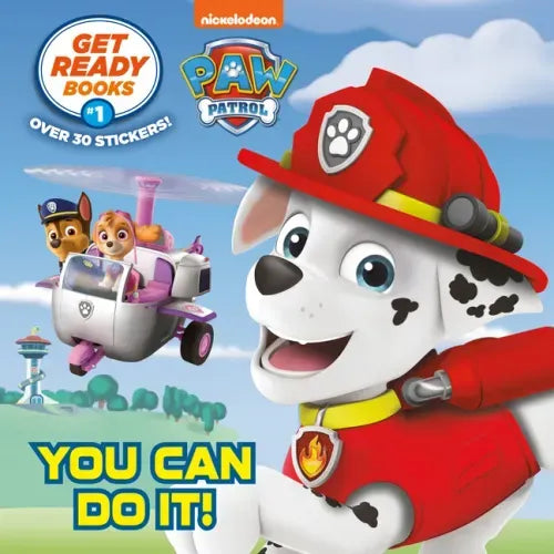 Get Ready Books #1: You Can Do It! (Paw Patrol) - Paperback