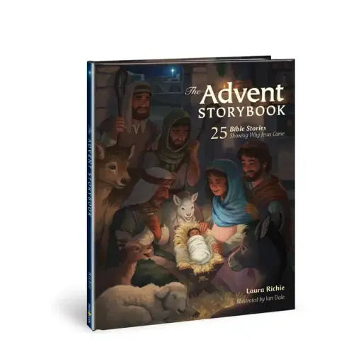 The Advent Storybook: 25 Bible Stories Showing Why Jesus Came - Hardcover