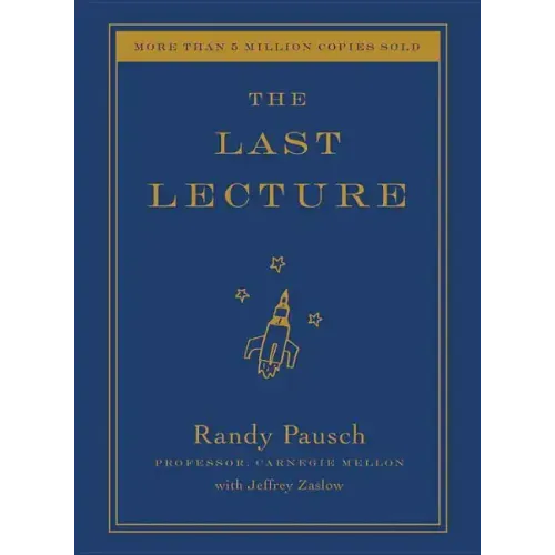The Last Lecture - Hardcover