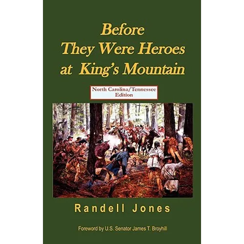 Before They Were Heroes at King's Mountain - North Carolina Edition - Paperback