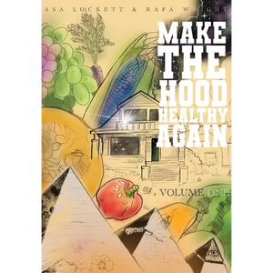 Make The Hood Healthy Again - Hardcover