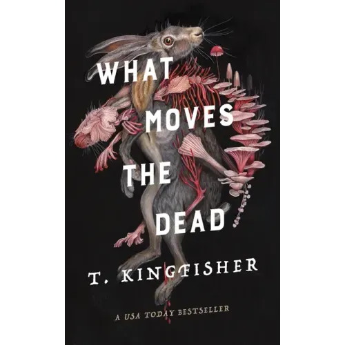 What Moves the Dead - Hardcover