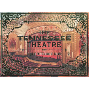 The Tennessee Theatre: A Grand Entertainment Palace - Hardcover