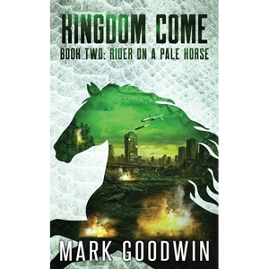 Rider on a Pale Horse: A Post-Apocalyptic Saga of the End Times - Paperback