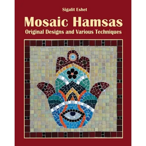 Mosaic Hamsas: Original Designs and Various Techniques - Paperback