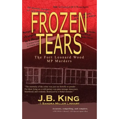 Frozen Tears: The Fort Leonard Wood MP Murders - Hardcover