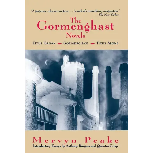 The Complete Gormenghast Novels - Paperback