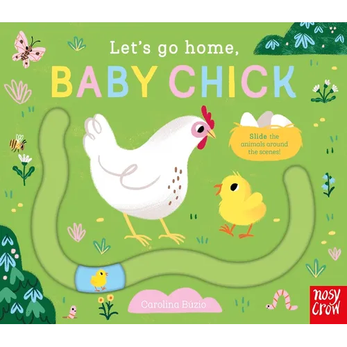 Let's Go Home, Baby Chick - Board Book