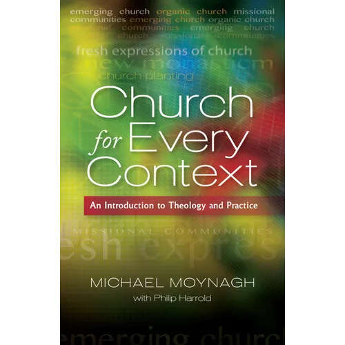 Church for Every Context: An Introduction to Theology and Practice - Paperback