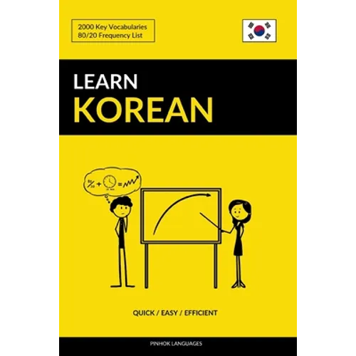 Learn Korean - Quick / Easy / Efficient: 2000 Key Vocabularies - Paperback