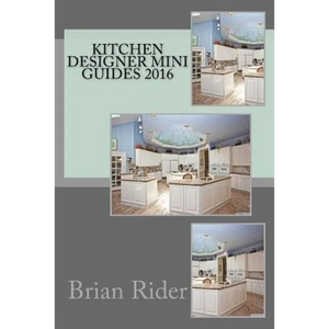 Kitchen Designer Mini Guides 2016 - Paperback