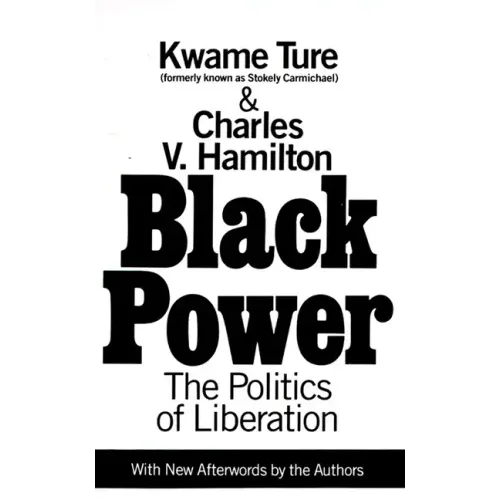 Black Power: Politics of Liberation in America - Paperback