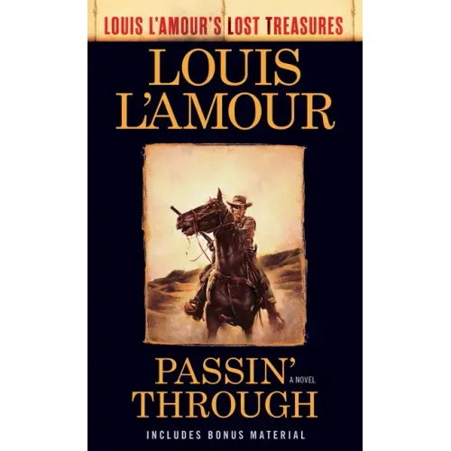 Passin' Through (Louis l'Amour's Lost Treasures) - Paperback