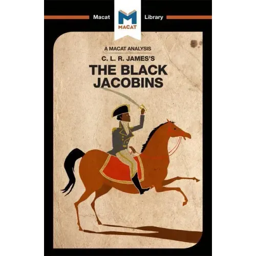 An Analysis of C.L.R. James's the Black Jacobins - Paperback