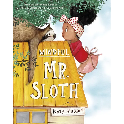 Mindful Mr. Sloth - Paperback