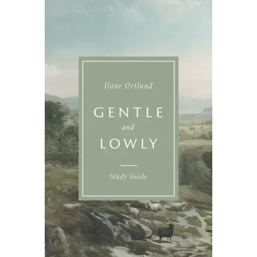 Gentle and Lowly Study Guide - Paperback