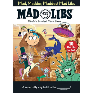 Mad, Madder, Maddest Mad Libs: Over 200 Stories for Fun! - Paperback