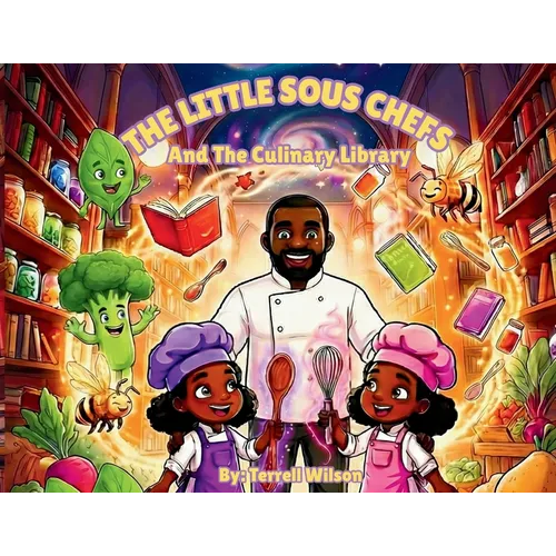 The Little Sous Chefs: And the Culinary Library - Paperback