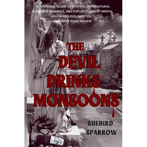 The Devil Drinks Monsoons - Paperback