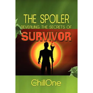 The Spoiler: Revealing the Secrets of Survivor - Paperback