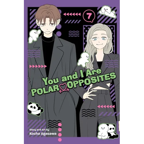 You and I Are Polar Opposites, Vol. 7
