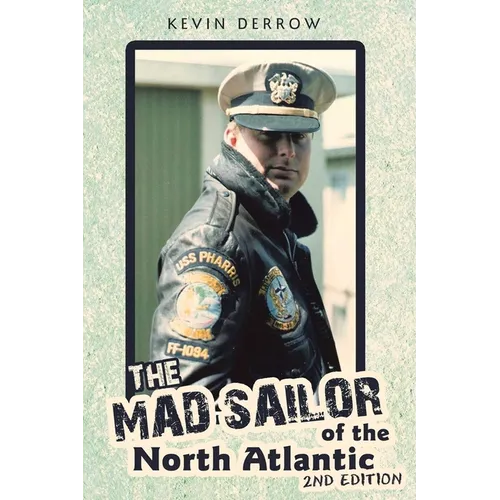 The Mad Sailor of the North Atlantic 2nd Edition - Paperback