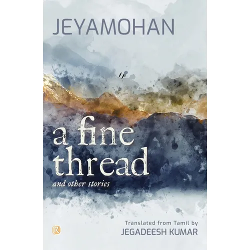 A Fine Thread and other stories: Short stories - Paperback
