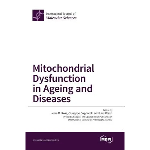Mitochondrial Dysfunction in Ageing and Diseases - Hardcover
