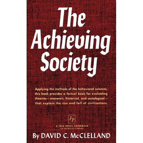 The Achieving Society - Paperback