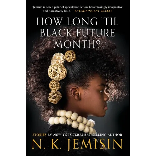 How Long 'Til Black Future Month?: Stories - Paperback