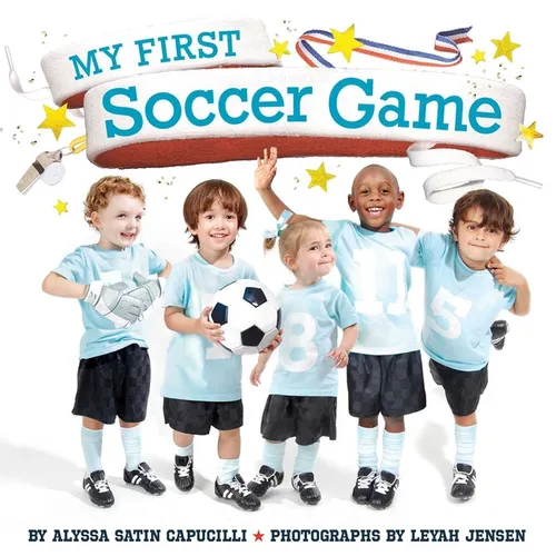 My First Soccer Game - Paperback