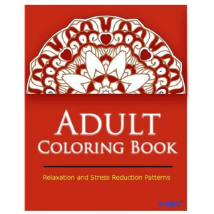 Adult Coloring Book: Coloring Books for Adults Relaxation: Relaxation & Stress Relieving Patterns - Paperback