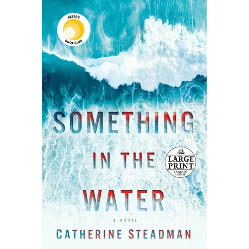 Something in the Water: Reese's Book Club: A Novel - Paperback