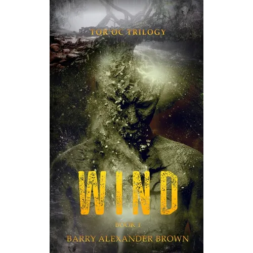 Wind - The Tor'oc Trilogy - Hardcover