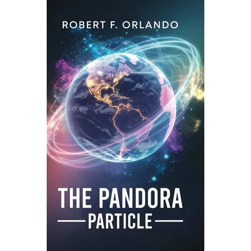 The Pandora Particle - Hardcover