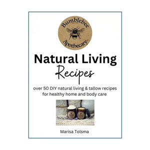 Natural Living Recipes: Over 50 DIY natural living & tallow recipes for healthy home and body care - Paperback