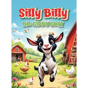 Silly Billy: The Giddy Goat - Hardcover