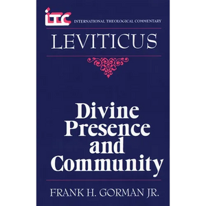 Leviticus: Divine Presence and Community - Paperback