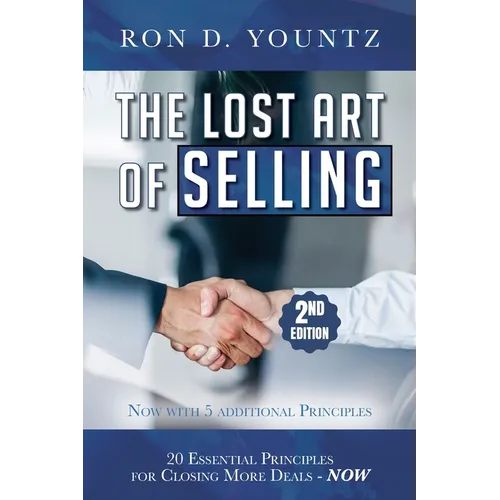 The Lost Art of Selling, Second Edition - Paperback
