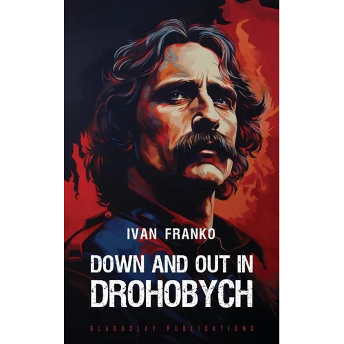 Down and Out in Drohobych - Paperback