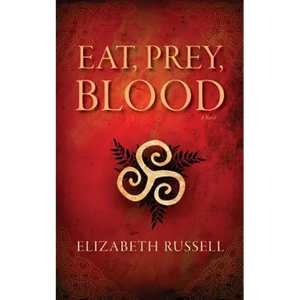 Eat, Prey, Blood - Paperback