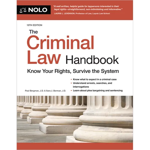 The Criminal Law Handbook: Know Your Rights, Survive the System - Paperback