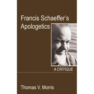 Francis Schaeffer's Apologetics - Paperback