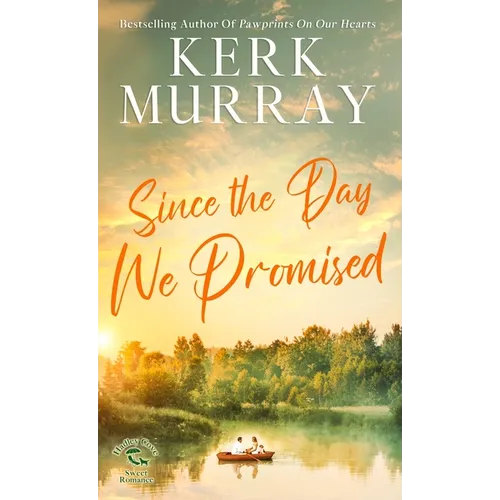 Since the Day We Promised - Hardcover