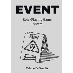 Event: A Minimalistic Role-Playing Game System (RPG) - Paperback