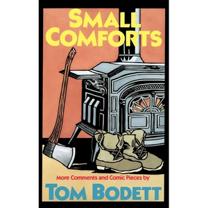Small Comforts: More Comments and Comic Pieces - Paperback