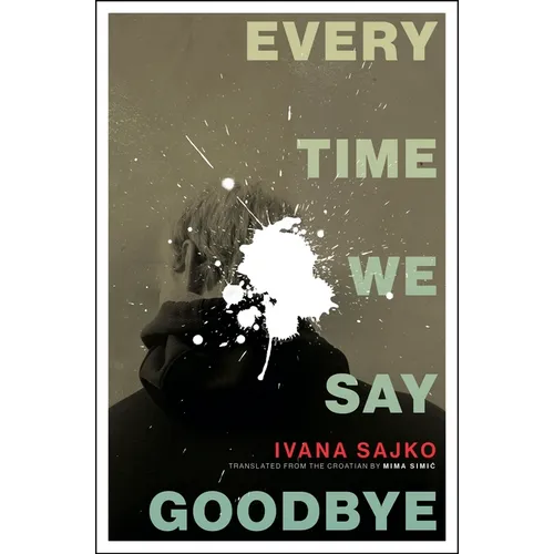Every Time We Say Goodbye - Paperback