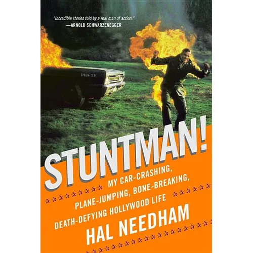 Stuntman!: My Car-Crashing, Plane-Jumping, Bone-Breaking, Death-Defying Hollywood Life - Hardcover