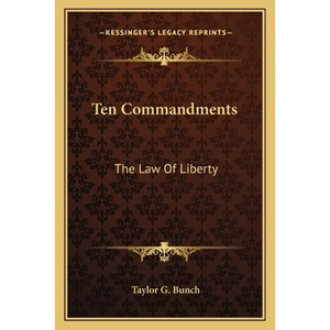 Ten Commandments: The Law Of Liberty - Paperback