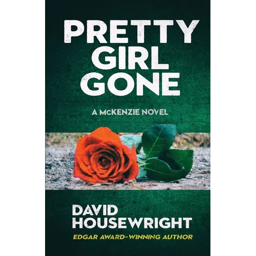 Pretty Girl Gone: A McKenzie Novel - Paperback